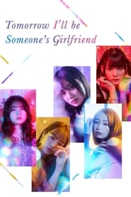 Tomorrow ill be someones girlfriend 2022 hindi season 1 complete 32393 poster.jpg
